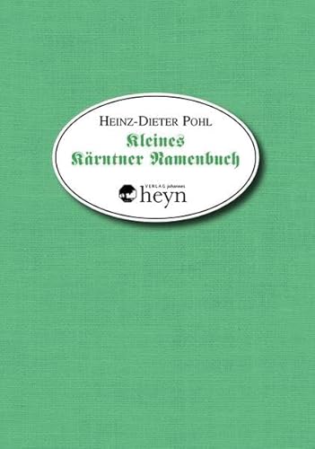 Beispielbild fr Kleines Krntner Namenbuch: Orts-, Gewsser- und Bergnamen zum Verkauf von medimops