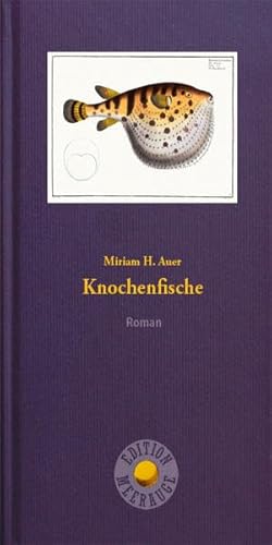 Stock image for Knochenfische: Roman (Edition Meerauge) for sale by medimops