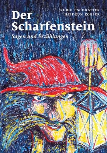 Stock image for Der Scharfenstein: Sagen und Erzhlungen for sale by medimops