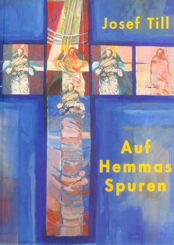 9783708601151: Auf Hemmas Spuren - Till, Josef