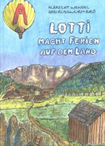 Stock image for Lotti macht Ferien auf dem Land for sale by medimops