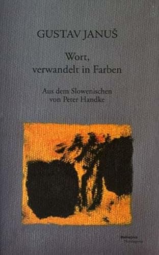 Wort, verwandelt in Farben (9783708604930) by Unknown Author