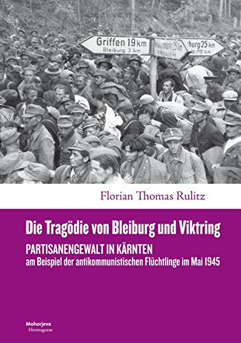 9783708606552: Die Tragdie von Bleiburg und Viktring