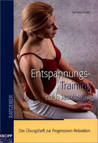 Beispielbild fr Das Entspannungs-Training nach Jacobson. Das bungsheft zur Progressiven Relaxation zum Verkauf von medimops