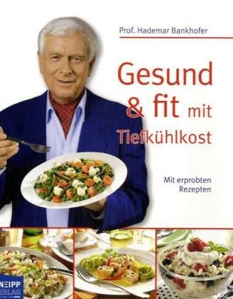 Beispielbild fr Gesund & fit mit Tiefkhlkost : zum Verkauf von Antiquariat Buchhandel Daniel Viertel