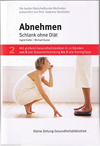 Stock image for Kneipp-Gesundheitsbibliothek. Abnehmen for sale by medimops