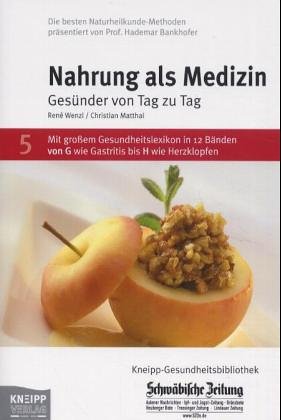 9783708801346: Kneipp-Gesundheitsbibliothek. Nahrung als Medizin