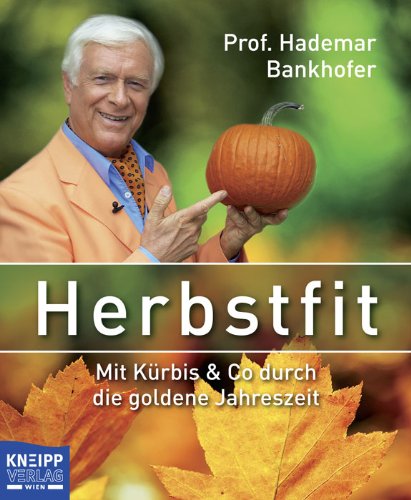 9783708804743: Herbstfit: Mit Krbis & Co. durch die goldene Jahreszeit