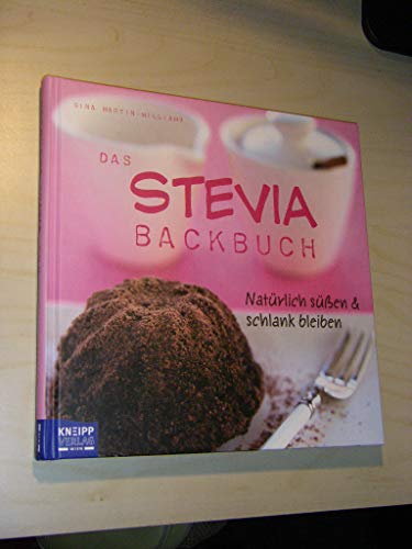 Beispielbild fr Das Stevia Backbuch natrlich sen & schlank bleiben zum Verkauf von Antiquariat am Mnster Gisela Lowig