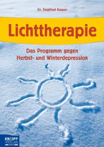 Beispielbild fr Lichttherapie: Das Programm gegen Herbst- und Winterdepression zum Verkauf von medimops