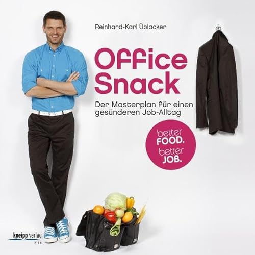 Beispielbild fr Office Snack: Der Masterplan fr einen gesnderen Job-Alltag zum Verkauf von medimops