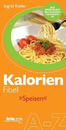Stock image for Kalorien-Fibel Speisen for sale by medimops