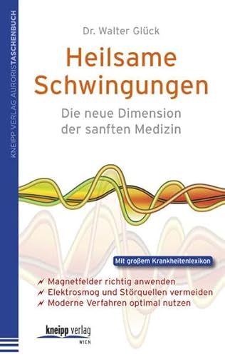 Beispielbild fr Heilsame Schwingungen: Die neue Dimension der sanften Medizin zum Verkauf von medimops