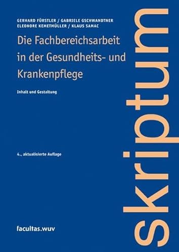 9783708900926: Die Fachbereichsarbeit in der Gesundheits- und Krankenpflege: Inhalt und Gestaltung