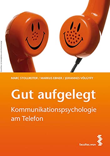 Beispielbild fr Gut aufgelegt!: Kommunikationspsychologie am Telefon zum Verkauf von medimops