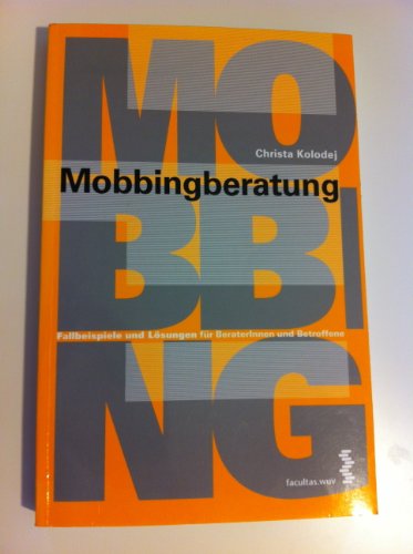 9783708902296: Kolodej, C: Mobbingberatung