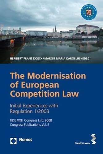 Stock image for The Modernisation of European Competition Law: Initial Experiences with Regulation 1/2003 for sale by ThriftBooks-Dallas
