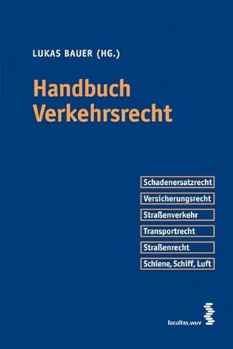 9783708902906: Handbuch Verkehrsrecht (sterreichisches Recht)