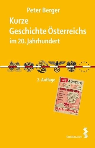 9783708903545: Kurze Geschichte Osterreichs im 20. Jahrhundert