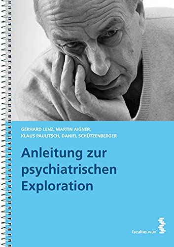 Imagen de archivo de Anleitung zur psychiatrischen Exploration a la venta por medimops