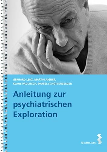 Stock image for Anleitung zur psychiatrischen Exploration for sale by medimops