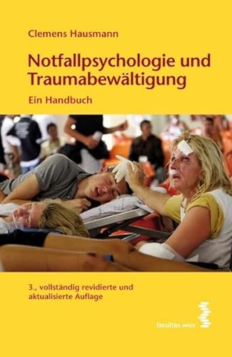 Beispielbild fr Notfallpsychologie und Traumabewltigung. Ein Handbuch zum Verkauf von medimops