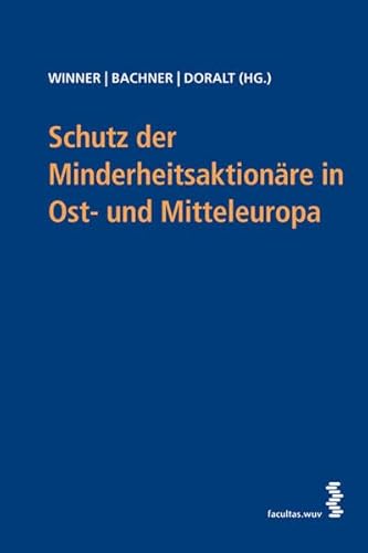 Stock image for Schutz der Minderheitsaktionre in Ost- und Mitteleuropa for sale by Goodbooks-Wien