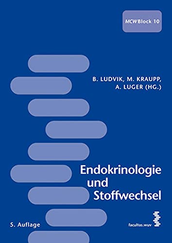 Endokrinologie und Stoffwechsel: MCW - Block 10