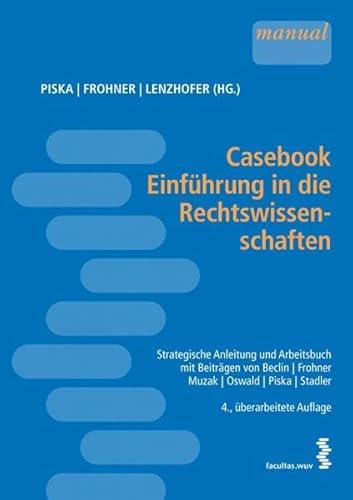 Stock image for Casebook Einfhrung in die Rechtswissenschaften: Strategische Anleitung und Arbeitsbuch for sale by Antiquariat BuchX