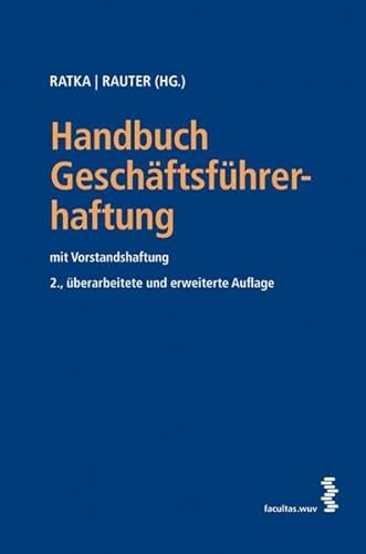 Stock image for Handbuch Geschftsfhrerhaftung: mit Vorstandshaftung for sale by medimops