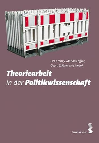 Theoriearbeit in der Politikwissenschaft - Eva Kreisky