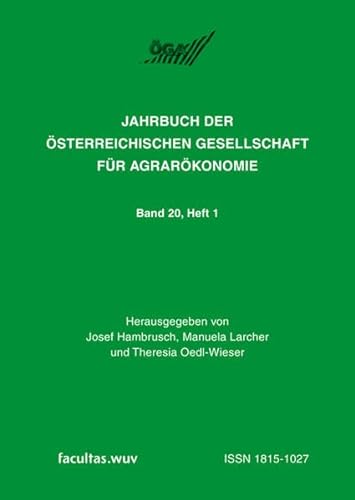 9783708908281: Land- und Ernhrungswirtschaft 2020: Jahrbuch der sterreichischen Gesellschaft fr Agrarkonomie 20, Heft 1