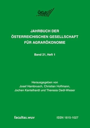9783708909691: Diversifizierung versus Spezialisierung in der Agrar- und Ernhrungswirtschaft (Jahrbuch der GA/sterreichischen Gesellschaft fr Agrarkonomie, Bd. 21, Heft 1)