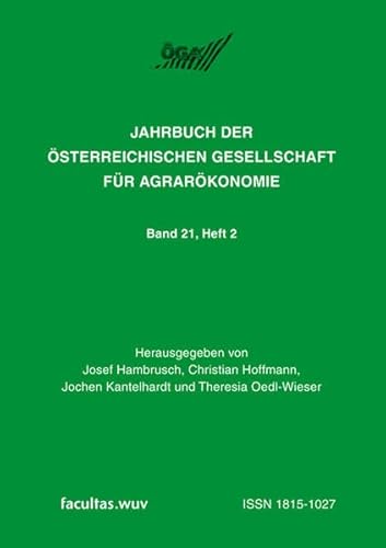 9783708909707: Diversifizierung versus Spezialisierung in der Agrar- und Ernhrungswirtschaft (Jahrbuch der GA/sterreichischen Gesellschaft fr Agrarkonomie Band 21, Heft 2)