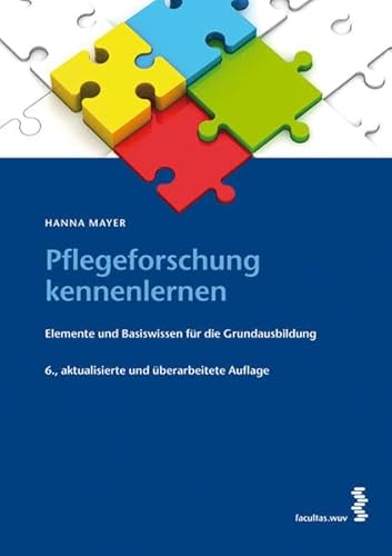 Beispielbild fr Pflegeforschung kennenlernen Elemente und Basiswissen fr die Grundausbildung zum Verkauf von medimops