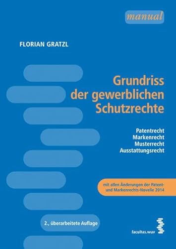 9783708910895: Staat und Verfassung: Patentrecht. Markenrecht. Musterrecht. Ausstattungsrecht mit allen nderungen der Patent- und Markenrechts-Novelle 2014