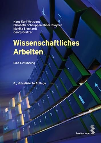 9783708911205: Wissenschaftliches Arbeiten. Eine Einfhrung