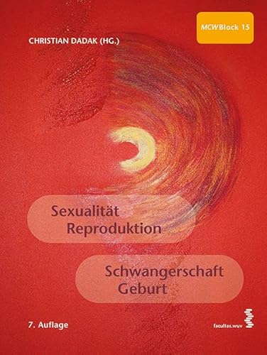 Beispielbild fr Sexualitt, Reproduktion, Schwangerschaft, Geburt MCW - Block 15 zum Verkauf von Buchpark