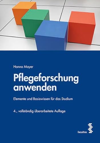 Beispielbild fr Pflegeforschung anwenden Elemente und Basiswissen fr das Studium zum Verkauf von Buchhandlung Neues Leben