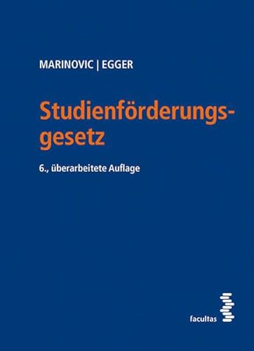 9783708912684: Studienfrderungsgesetz: in der seit 1. Jnner 2015 geltenden Fassung mit Verordnungen und Auszgen aus einschlgigen Gesetzen