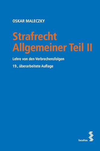 Imagen de archivo de Strafrecht Allgemeiner Teil II: Lehre von den Verbrechensfolgen a la venta por medimops