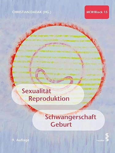 Beispielbild fr Sexualitt, Reproduktion, Schwangerschaft, Geburt MCW 15 zum Verkauf von Buchpark