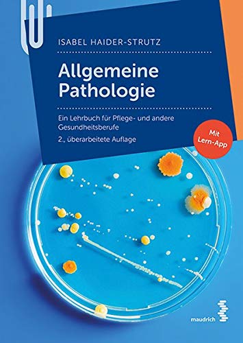 Beispielbild fr Allgemeine Pathologie: Ein Lehrbuch fr Pflege- und andere Gesundheitsberufe zum Verkauf von medimops