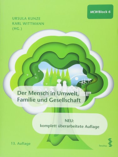 9783708916927: Der Mensch in Umwelt, Familie und Gesellschaft: Ein Lehr- und Arbeitsbuch fr den ersten Studienabschnitt Medizin