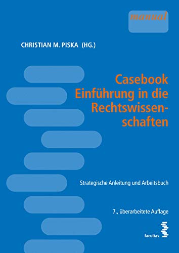 Stock image for Casebook Einfhrung in die Rechtswissenschaften: Strategische Anleitung und Arbeitsbuch for sale by medimops