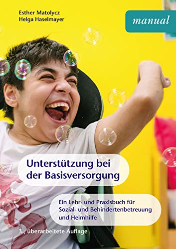 Beispielbild fr Untersttzung bei der Basisversorgung: Ein Lehr- und Praxisbuch fr Sozial- und Behindertenbetreuung, Heimhilfe und Zivildienst zum Verkauf von medimops