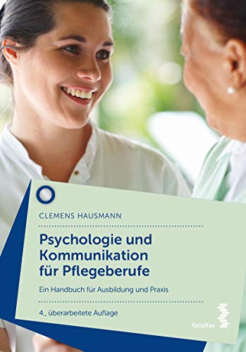 Beispielbild fr Psychologie und Kommunikation fr Pflegeberufe -Language: german zum Verkauf von GreatBookPrices