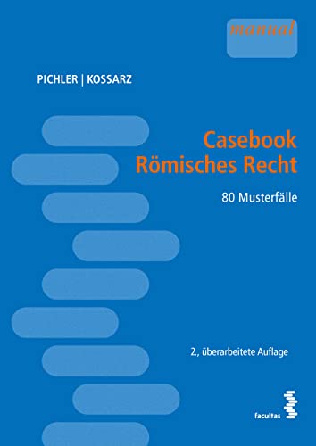 Beispielbild fr Casebook Rmisches Recht : 80 Musterflle zum Verkauf von Buchpark