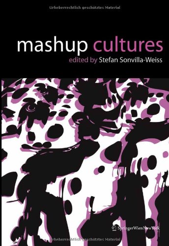 Beispielbild fr Mashup Cultures zum Verkauf von Thomas Emig