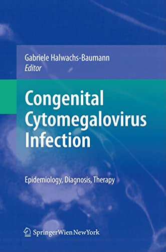 9783709102077: Congenital Cytomegalovirus Infection: Epidemiology, Diagnosis, Therapy